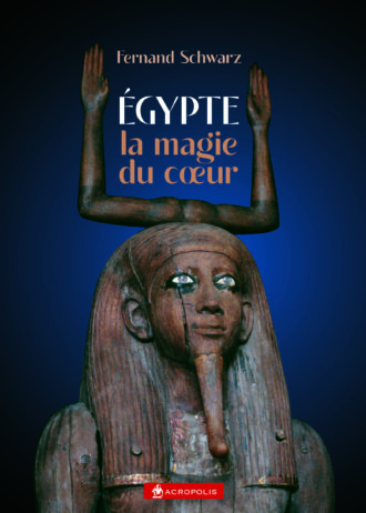 Egypte, la magie du coeur