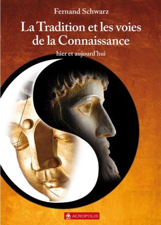 La tradition et les voies de la connaissance